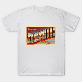Greetings from Zanesville Ohio - Vintage Large Letter Postcard T-Shirt